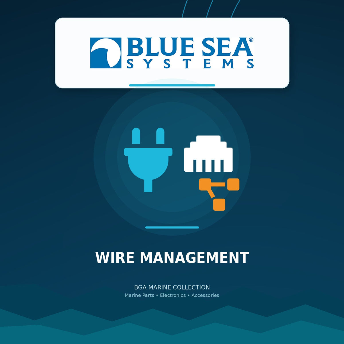 Blue Sea Systems Wire Management collection | BGA Marine