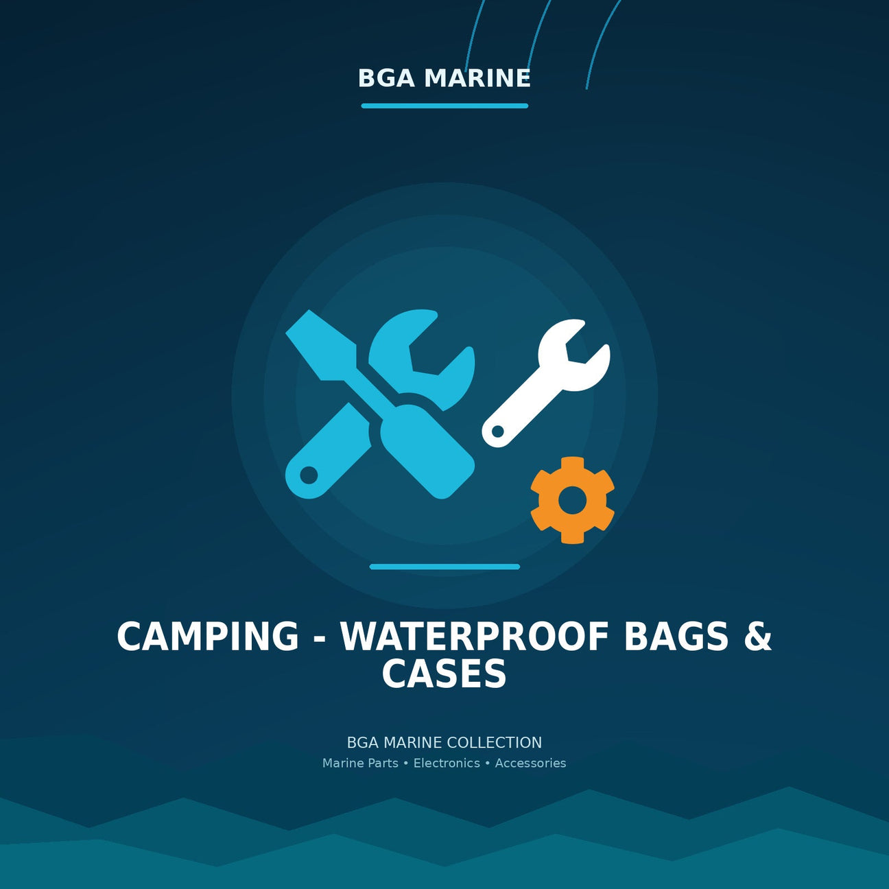 Camping - Waterproof Bags & Cases collection | BGA Marine