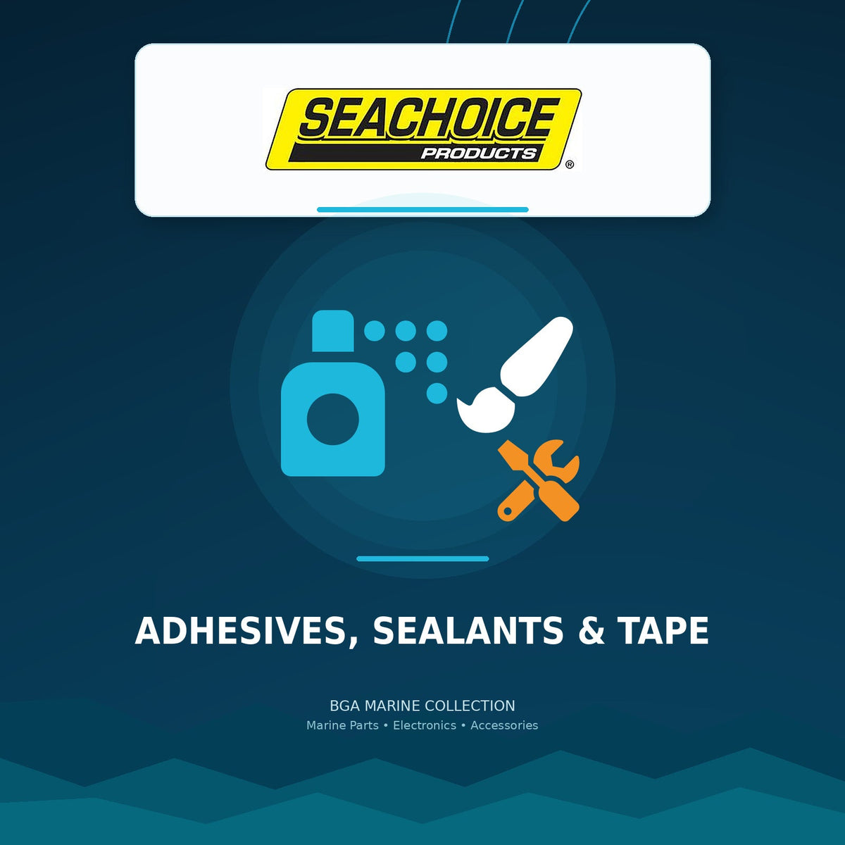 Seachoice Adhesives, Sealants & Tape collection | BGA Marine