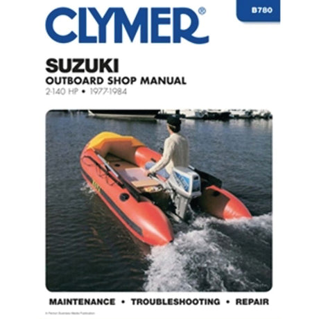 Clymer Motor Repair Manual (Suzuki 2-140 HP Outboards, 1977-84) - B780 - image 1
